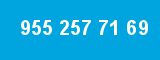 955 257 71 69